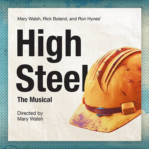 Poster for the High Steel production