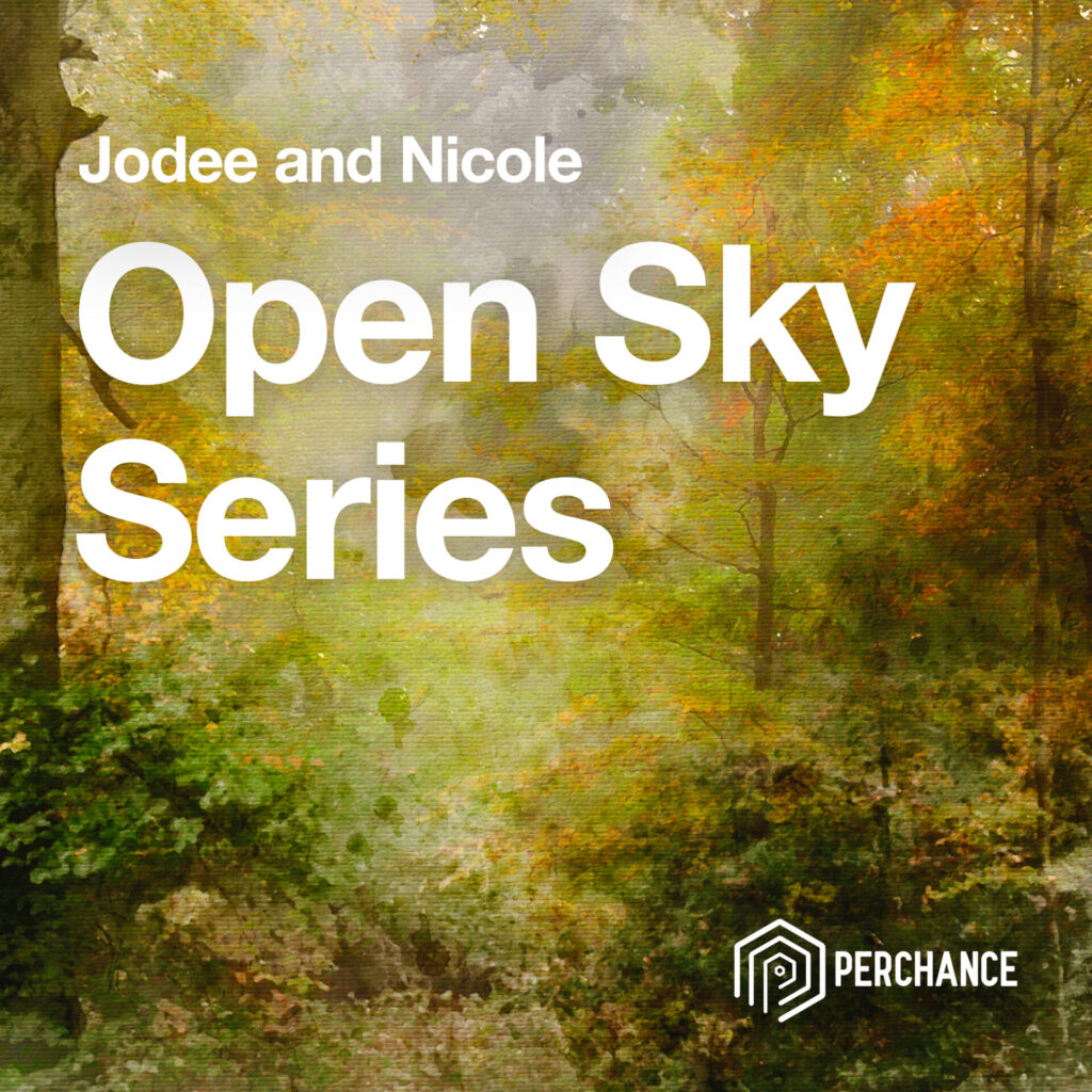 Poster for the Open Sky Series: Jodee and Nicole production