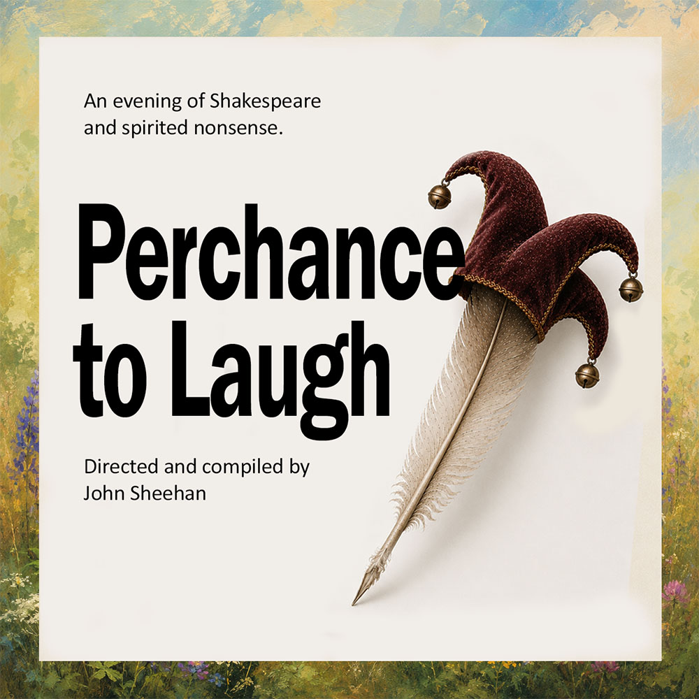 Poster for the Perchance to Laugh production
