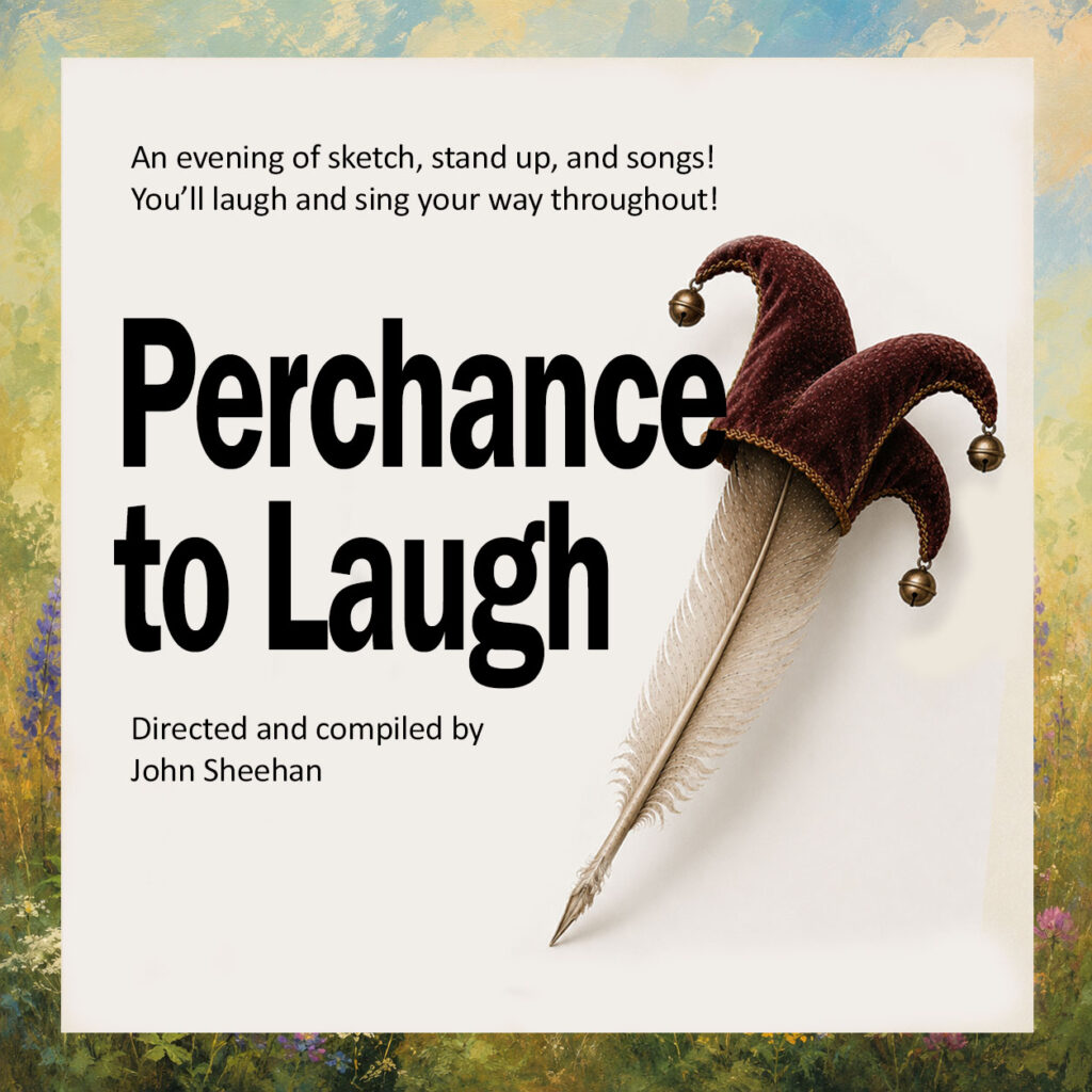 Poster for the Perchance to Laugh production