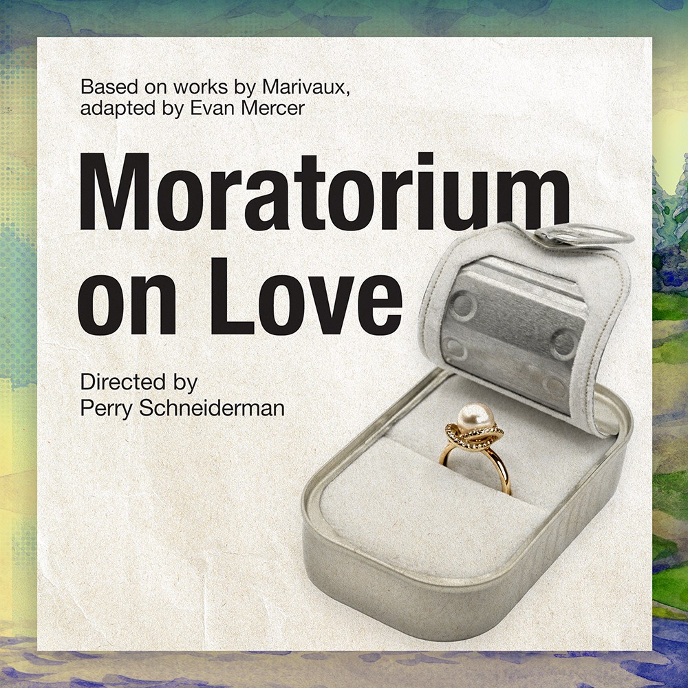 Poster for the Moratorium on Love production